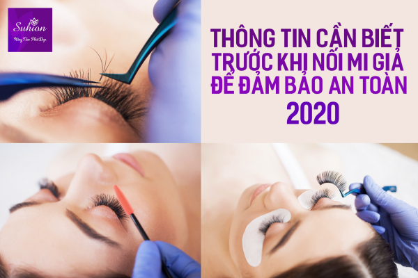 thông tin cần biết trước khi nối mi giả để đảm bảo an toàn 2020